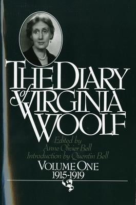 The Diary of Virginia Woolf, Volume 1: 1915-1919 Paperback Mariner Books