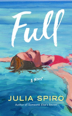 Full by Spiro, Julia