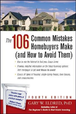 The 106 Common Mistakes Homebuyers Make (and How to Avoid Them) Paperback Wiley