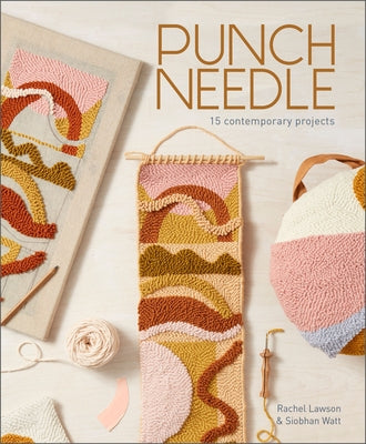 Punch Needle: 15 Contemporary Projects Paperback Schiffer Craft