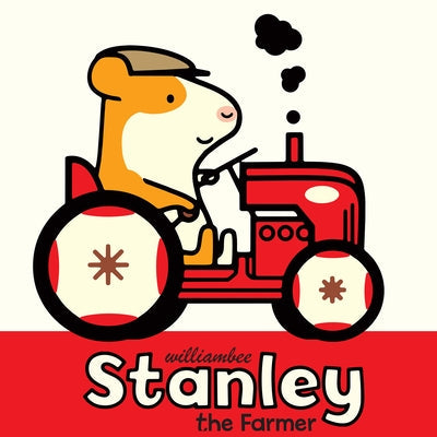 Stanley the Farmer by Bee, William