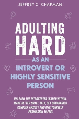 Adulting Hard as an Introvert or Highly Sensitive Person Paperback Medialusion Group