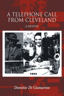 A Telephone Call from Cleveland: A Memoir Paperback Quantum Discovery