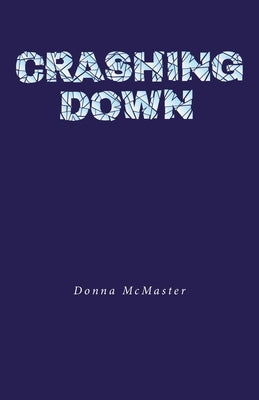 Crashing Down Paperback Christian Faith Publishing