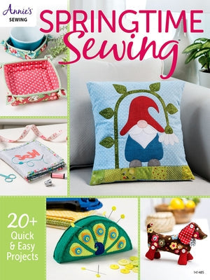 Springtime Sewing Paperback Annies