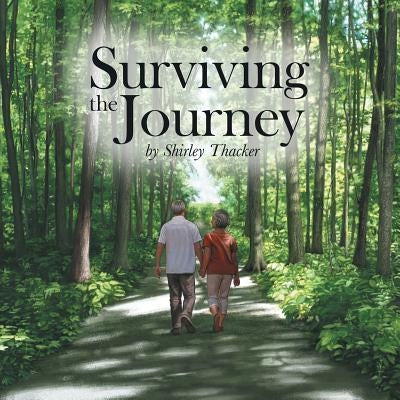 Surviving the Journey Paperback WestBow Press