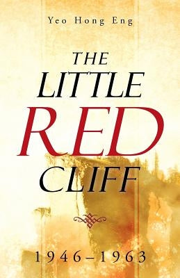 The Little Red Cliff: 1946-1963 Paperback Authorhouse