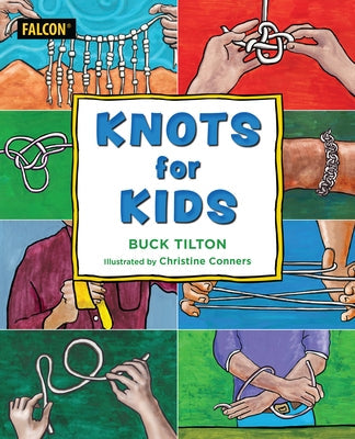 Knots for Kids Paperback Falcon Press Publishing