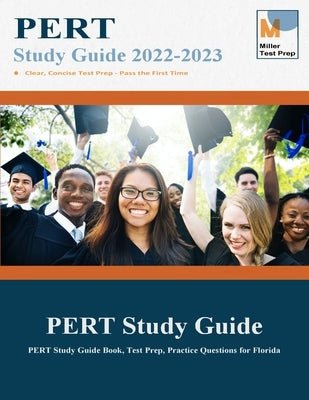 PERT Study Guide: PERT Study Guide Book, Test Prep, Practice Questions for Florida Paperback Spire Study System