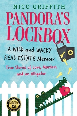 Pandora's Lockbox: A Wild and Wacky Real Estate Memoir Paperback Lolo Press