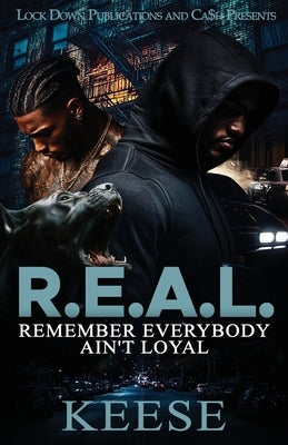R.E.A.L. by Keese