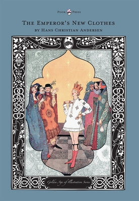 The Emperor's New Clothes - The Golden Age of Illustration Series Paperback Pook Press