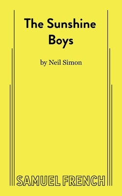 The Sunshine Boys Paperback Samuel French, Inc.