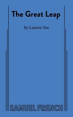 The Great Leap Paperback Samuel French, Inc.