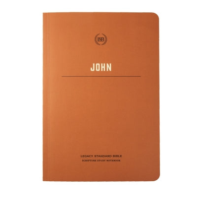 Lsb Scripture Study Notebook: John Bible Steadfast Bibles