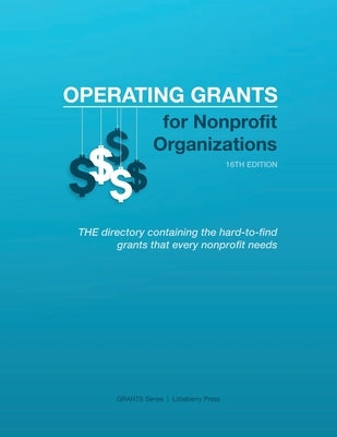 Operating Grants for Nonprofit Organizations Paperback Littleberry Press