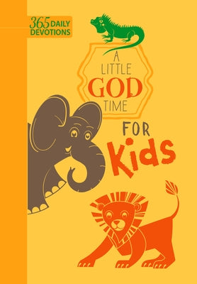 A Little God Time for Kids (Faux Leather Edition): 365 Daily Devotions Broadstreet Publishing