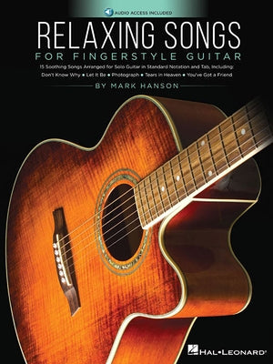 Relaxing Songs for Fingerstyle Guitar Book/Online Audio Other Hal Leonard Publishing Corporation
