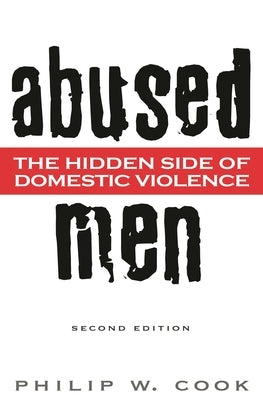 Abused Men: The Hidden Side of Domestic Violence Paperback Bloomsbury Publishing PLC