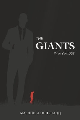 The Giants in My Midst Paperback Bookbaby