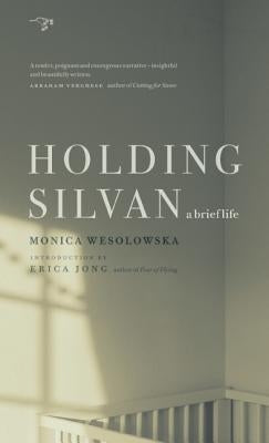 Holding Silvan: A Brief Life Paperback Hawthorne Books