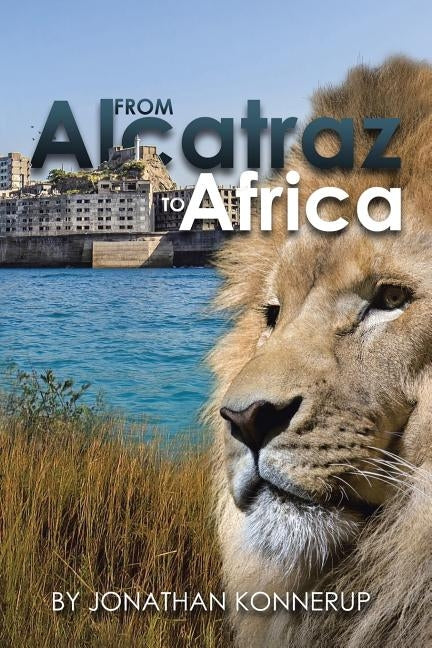 From Alcatraz To Africa Paperback Christian Faith