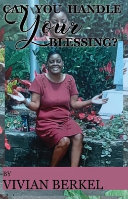 Can You Handle Your Blessing? Paperback Ewings Publishing LLC