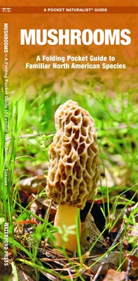 Mushrooms: An Introduction to Familiar North American Species Other Waterford Press