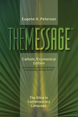 Message-MS-Catholic/Ecumenical: The Bible in Contemporary Language NavPress Publishing Group