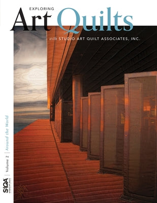 Around the World: Exploring Art Quilts with Saqa Paperback Schiffer Craft