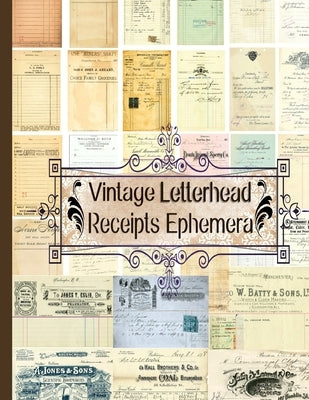 Vintage Letterhead Receipts Ephemera Paperback Independently Published