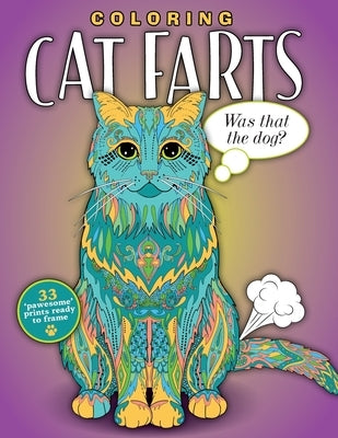 Coloring Cat Farts: A Funny and Irreverent Coloring Book for Cat Lovers (for all ages) Paperback Topix Media Lab LLC