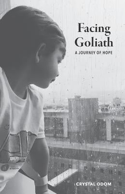 Facing Goliath: A Journey of Hope Paperback Independently Published