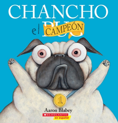 Chancho el Campeón = Pig the Winner by Blabey, Aaron