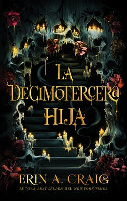 Decimotercera Hija, La by Craig, Erin A.