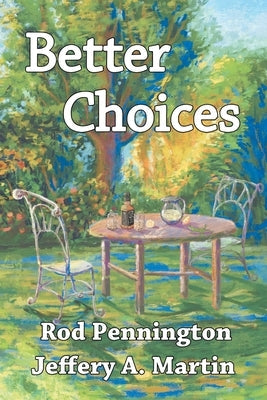 Better Choices by Pennington, Rod