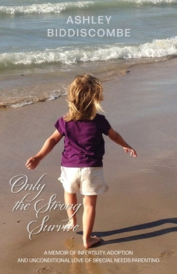 Only the Strong Survive Paperback FriesenPress