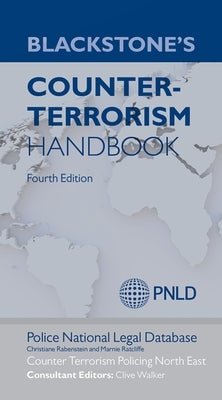 Blackstone's Counter-Terrorism Handbook by Rabenstein, Christiane