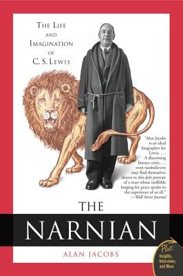The Narnian: The Life and Imagination of C. S. Lewis Paperback HarperOne