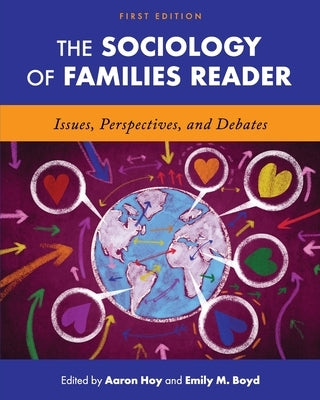 The Sociology of Families Reader: Issues, Perspectives, and Debates Paperback Cognella Academic Publishing