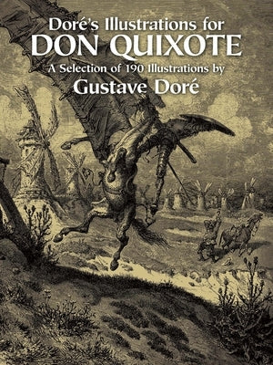 Doré's Illustrations for Don Quixote Paperback Dover Publications