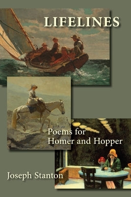 Lifelines: Poems for Winslow Homer and Edward Hopper Paperback Shanti Arts LLC