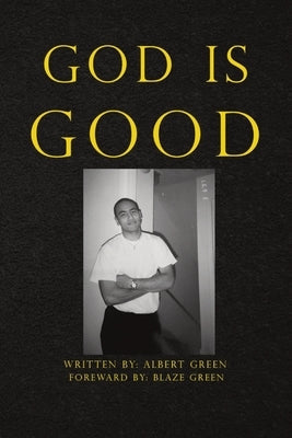 God Is Good Paperback Blaze Green