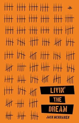 Livin' the Dream Paperback Antelope Hill Publishing