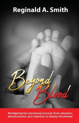 Beyond Blood Paperback Reginald A. Smith
