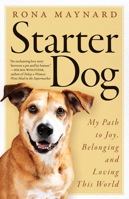 Starter Dog: My Path to Joy, Belonging and Loving This World Paperback ECW Press