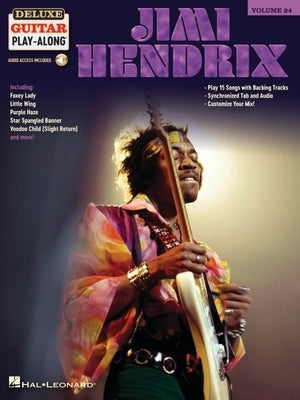 Jimi Hendrix: Deluxe Guitar Play-Along Songbook Volume 24 (Book/Online Audio) Paperback Hal Leonard Publishing Corporation