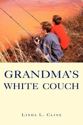 Grandma's White Couch Paperback Xlibris
