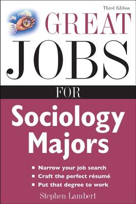 Great Jobs for Sociology Majors Paperback McGraw-Hill Education