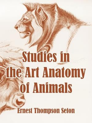 Studies in the Art Anatomy of Animals Paperback Fredonia Books (NL)